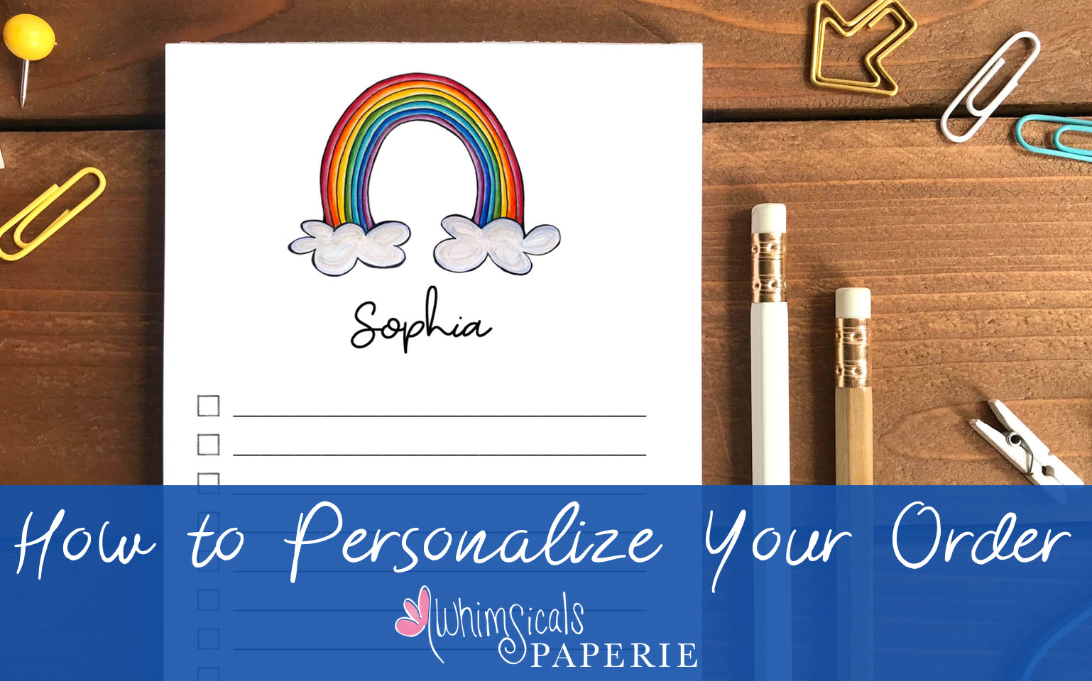How to Personalize your Whimsicals Paperie Order