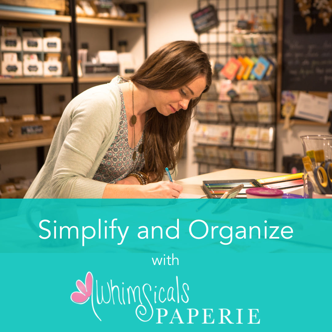 Simplify and Organize with Whimsicals Paperie - Whimsicals Paperie