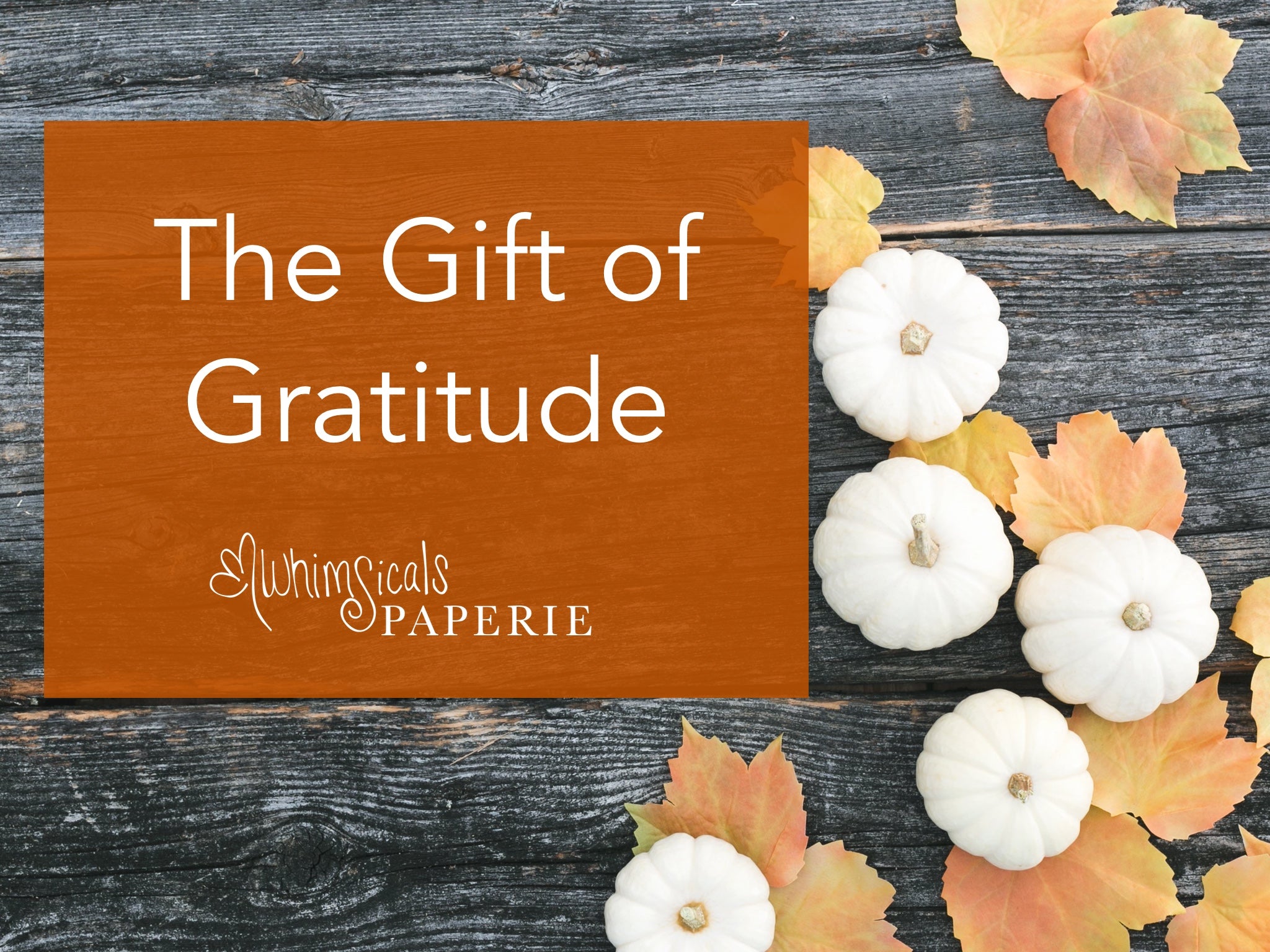 The Gift of Gratitude
