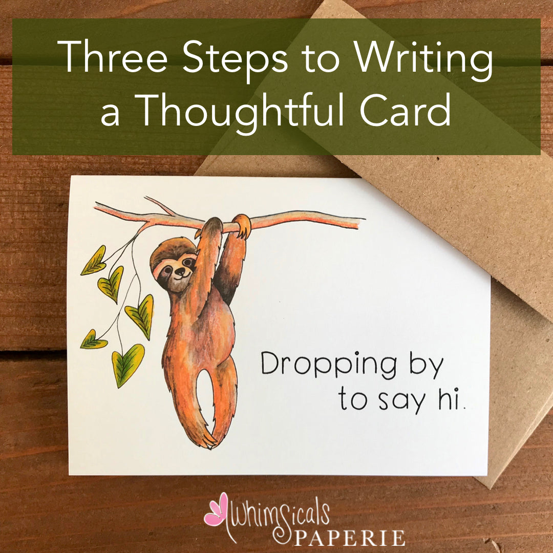 How to Write a Thoughtful Card - Whimsicals Paperie