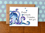 A Valentine's Day note card with an illustration of an octopus and the message "8 arms, 3 hearts, 1 Valentine (that's you!)"